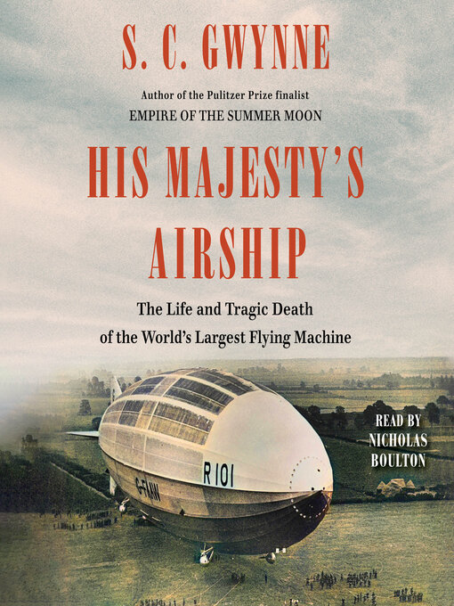 Title details for His Majesty's Airship by S. C.  Gwynne - Wait list